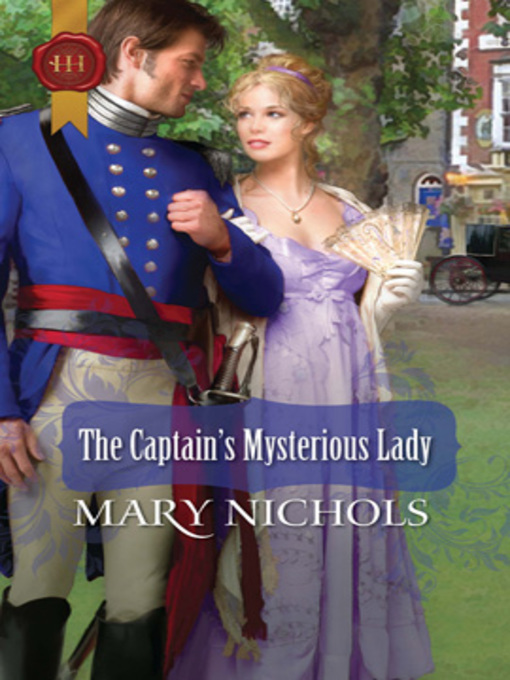 Title details for The Captain's Mysterious Lady by Mary Nichols - Available